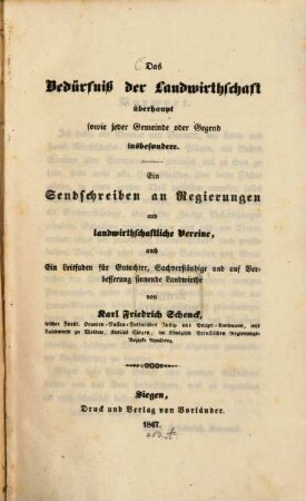 Das bedürfniß der Landwirtschaft überhaupt, sowie jeder Gemeinde oder Gegend insbesondere