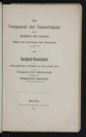 Das Festgesetz der Samaritaner nach Ibrahim ibn Ja'kub : Edition und Übersetzung seines Kommentars, zu Lev. 23 / von Siegmund Hanover