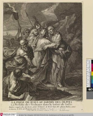 LA PRISE DE IESUS AU IARDIN DES OLIVES [Die Festnahme Jesus im Garten der Oliven]