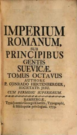 Cursus Temporum Et Regnorum : Ab Initio Saeculorum Ad Praesens Usque Saeculum, 8. Sub Principibus Gentis Suevicae