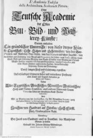 L'Academia Todesca della Architettura, Scultura e pittura: Oder Teutsche Academie der Edlen Bau- Bild- und Mahlerey-Künste:..., Titelblatt