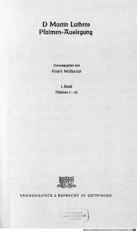 D. Martin Luthers Psalmen-Auslegung, 1. Psalmen 1 - 25