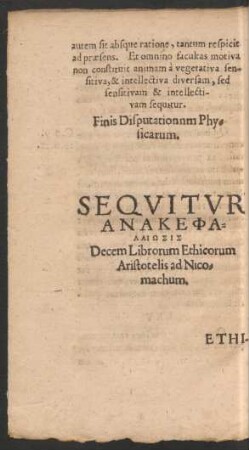 Sequitur Anakephalaiōsis Decem Librorum Ethicorum Aristotelis ad Nicomachum.