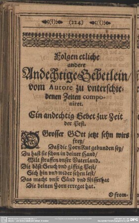 Folgen etliche andere Andechtige Gebetlein, vom Autore zu unterschiedenen Zeiten componiret