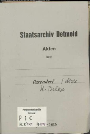 Belegakten zum Heiratsregister der katholischen Gemeinde Ossendorf, Kreis Warburg (1808-1813)