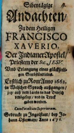 Sibentägige Andachten zu dem H. Francisco Xaverio