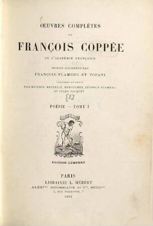 Oeuvres complètes de François Coppée. [1],1, Poésie ; T. 1