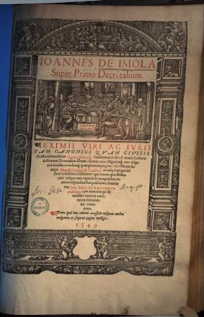 Super Primo Decretalium ... Ioannis de Imola commentaria, seu (si manis) Lectura, in Primum Decretalium librum ...