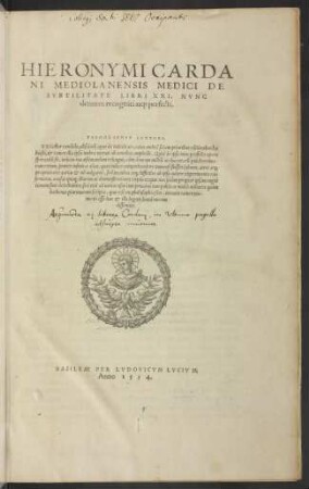 Hieronymi Cardani Mediolanensis Medici De Svbtilitate libri XXI