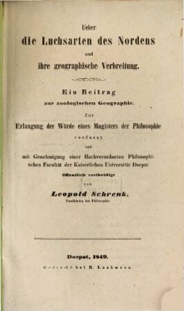 Über die Luchsarten des Nordens und ihre geographische Verbreitung : ein Beitrag zur zoologischen Geographie