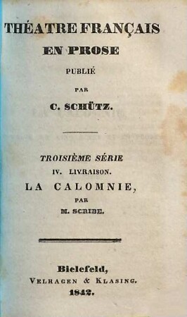 La calomnie : [comédie en cinq actes et en prose]