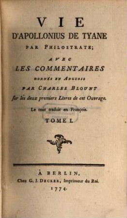 Vie D'Apollonius De Tyane, Tome I.