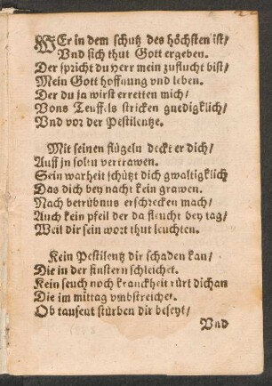 WEr in dem schutz des höchsten ist/ || Vnd sich thut Gott ergeben. ||