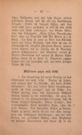 Mißtrauen gegen mich selbst.