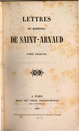Lettres du Maréchal de Saint-Arnaud. 1