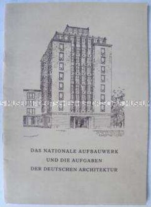 Rede von Ulbricht über das Nationale Aufbauwerk anlässlich der Gründung der Deutschen Bauakademie