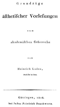 Grundzüge ästhetischer Vorlesungen zum academischen Gebrauche