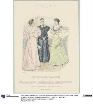 Illustrirte Frauen-Zeitung: Réunion-Toilette, Toilette für ältere Damen und Gesellschafts-Toilette mit Fichu-Einsatz