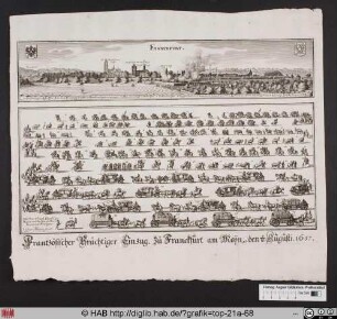 [Frankfurt]: Frantzösischer Prächtiger Einzug zu Franckfurt am Meyn den 9/19 Augusti 1657.