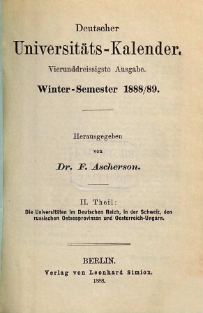 Deutscher Universitätskalender, 34. 1888/89, WS = Theil 2