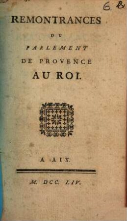 Remontrances Du Parlement De Provence Au Roi