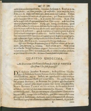 Queastio Undecima. An Decretum Electionis factum sit Per & Propter Christum? Ex side praevisa?