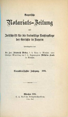 Bayerische Notariats-Zeitung und Zeitschrift für die freiwillige Rechtspflege der Gerichte in Bayern. 31. 1894
