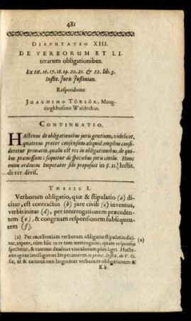 Disputatio XIII. De Verborum Et Literarum obligationibus.
