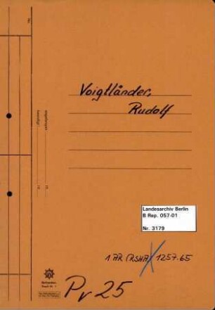 Personenheft Rudolf Voigtländer (*21.11.1906), SS-Hauptsturmführer und Kriminalkommissar