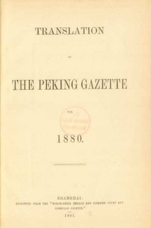 1880: Translation of the Peking gazette