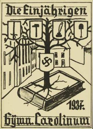 Die Einjährigen - 1937 - Gymn. Carolinum