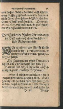 Der Siebende Rechte Grundt/ das die Halstarrigen Calvinisten lesterliche Schwermer sein.