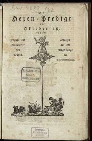 Die Hexen-Predigt am Oktoberfest, von der Erzhexe und Großmutter des Teufels, gehalten auf der Vogelstange des Sendlinger Hügels