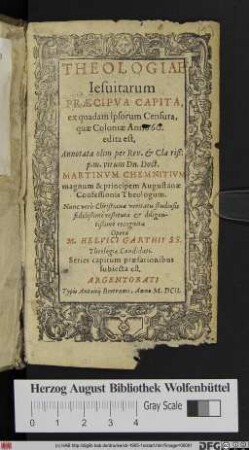 Theologiae Jesuitarum Praecipua Capita : ex quadam ipsorum Censura, quae Coloniae Anno 60. edita est