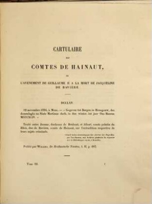 Cartulaire des Comtes de Hainaut : De l'avènement de Guillaume II a la mort de Jacqueline de Bavière. 3