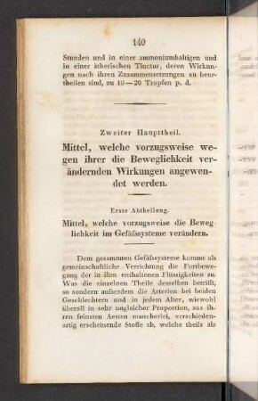 Erste Abtheilung. Mittel, welche vorzugsweise die Beweglichkeit im Gefässsysteme verändern.