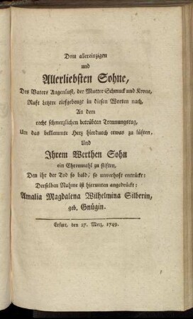 Dem allereinzigen und Allerliebsten Sohne,[...]