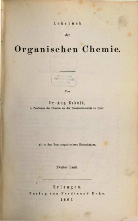 Lehrbuch der organischen Chemie : (Mit in den Text eingedrückten Holzschnitten), 2