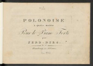 Polonoise à quatre mains : pour le piano forte ; op. 41