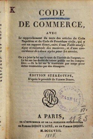 Code de commerce : avec le rapprochement du texte des articles du Code Napoléon et du Code de Procédure civile ...