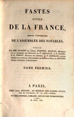 Fastes civils de la France, depuis l'ouverture de l'assemblée des Notables, 1