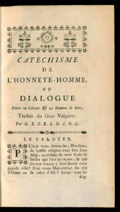 Catechisme De L'Honnete-Homme, Ou Dialogue Entre un Caloyer & un Homme de bien
