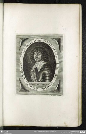 Ferdinandus L.B. De Someda, S.C.Rq[ue] M. Dragonum Colonellus, Ao. 1649.