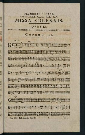 1-4, Missa Solennis. Opus IX. Cornu I. in C.