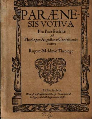 Paraenesis votiva pro pace Ecclesiae ad Theologos Augustanae Confessionis