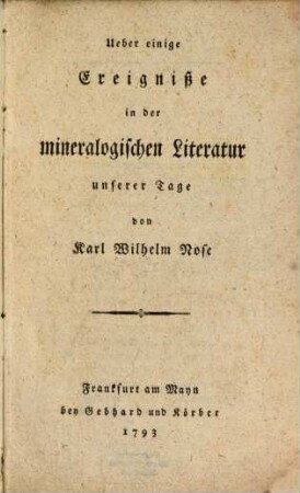 Ueber einige Ereigniße in der mineralogischen Literatur unserer Tage
