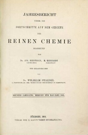 Jahresbericht über die Fortschritte auf dem Gebiete der reinen Chemie. 9. 1881 (1883)