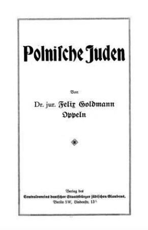 Polnische Juden / von Felix Goldmann