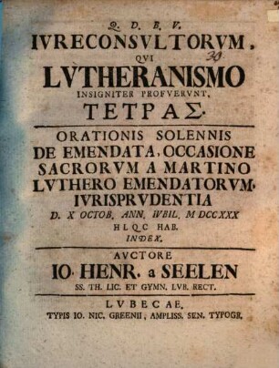 Iureconsultorum, qui Lutheranismo insigniter profuerunt, Tetras