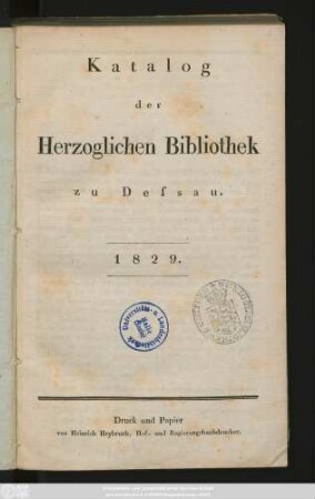 Katalog der Herzoglichen Bibliothek zu Dessau